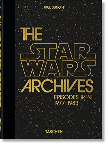 Star Wars Archives. 1977û1983. 40th Ed