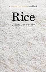 Rice: a Savor the South cookbook