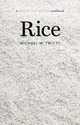 Rice: a Savor the South cookbook