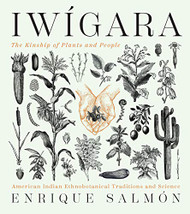 Iw?gara: American Indian Ethnobotanical Traditions and Science