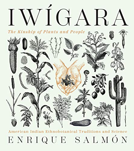 Iw?gara: American Indian Ethnobotanical Traditions and Science