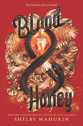 Blood and Honey (Serpent and Dove 2)