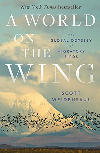 World on the Wing: The Global Odyssey of Migratory Birds