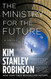Ministry for the Future: A Novel