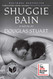 Shuggie Bain: A Novel