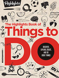 Highlights Book of Things to Do