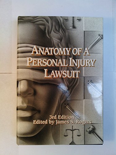 Anatomy of a Personal Injury Lawsuit