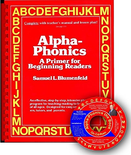 Alpha-Phonics: A Primer For Beginning Readers  - by Samuel Blumenfeld