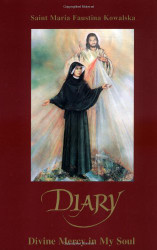 Divine Mercy In My Soul-Diary of Sister M. Faustina Kowalska