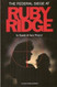 Federal Siege at Ruby Ridge: In Our Own Words
