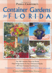 Container Gardens for Florida (Florida Gardening)