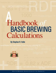 Handbook of Basic Brewing Calculations