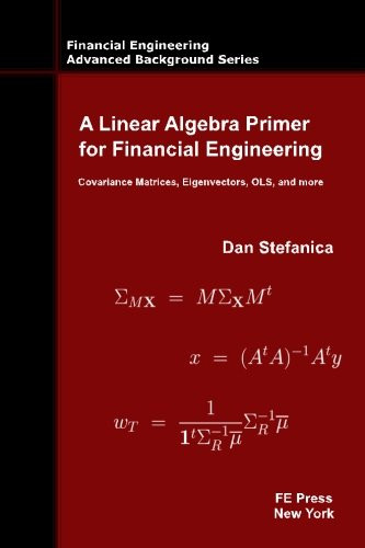 Linear Algebra Primer for Financial Engineering