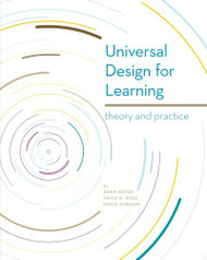 Universal Design for Learning: Theory and Practice