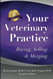 Your Veterinary Practice - Buying Selling and Merging