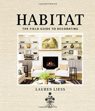 Habitat: The Field Guide to Decorating