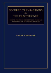 Secured Transactions For The Practitioner