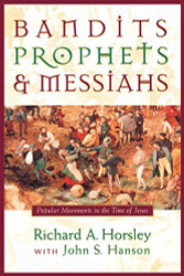 Bandits Prophets and Messiahs