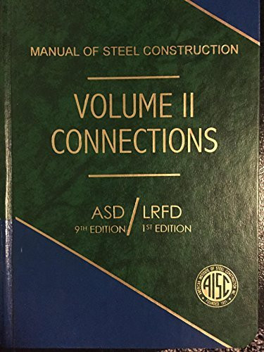 Manual of Steel Construction: Volume ll connections