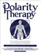 Polarity Therapy - Volume II