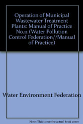 Operation of Municipal Wastewater Treatment Plants