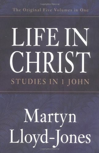 Life in Christ (The Original Five Volumes in One)