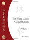 Wing Chun Compendium Volume One
