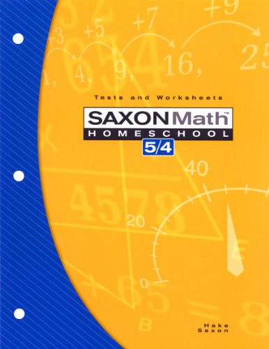Saxon Math Homeschool 5/4: Tests and Worksheets - 2004