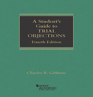 Student's Guide to Trial Objections