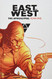 East of West The Apocalypse: Year One
