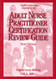 Adult Nurse Practitioner Certification Review Guide by Virginia Millonig