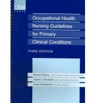 Occupational Health Nursing Guidelines for Primary Clinical Conditions