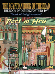 Egyptian Book of the Dead: The Book of Coming Forth by Day