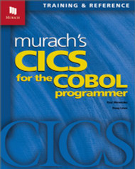 Murach's CICS for the COBOL Programmer
