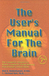 User's Manual for the Brain (Vol 1)