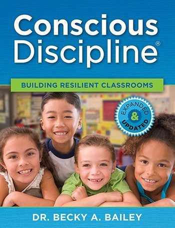 Conscious Discipline Building Resilient Classrooms Expanded and