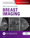 Breast Imaging: The Requisites (Requisites in Radiology)