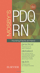 Mosby's PDQ for RN: Practical Detailed Quick