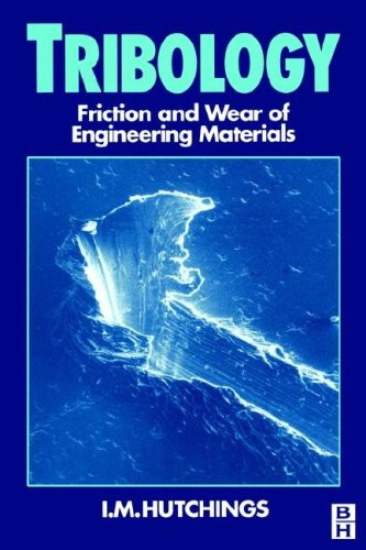 Tribology Friction and Wear of Engineering Materials