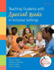 Teaching Students With Special Needs In Inclusive Settings