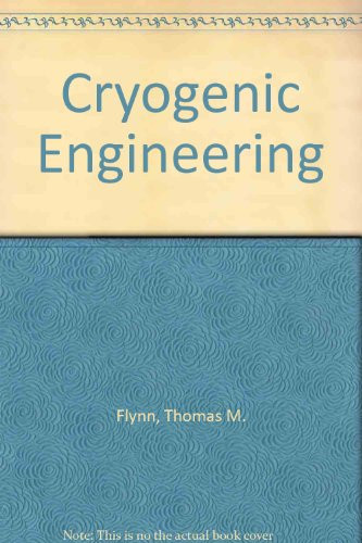 Cryogenic Engineering