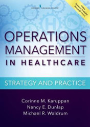 Operations Management in Healthcare: Strategy and Practice