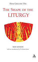 Shape of the Liturgy New Edition