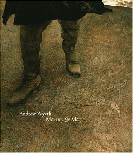 Andrew Wyeth: Memory and Magic