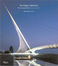 Santiago Calatrava: Complete Works Expanded Edition