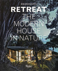 Retreat: The Modern House in Nature