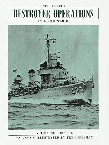 United States Destroyer Operations in World War II