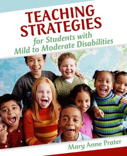 Teaching Strategies For Students With Mild To Moderate Disabilities