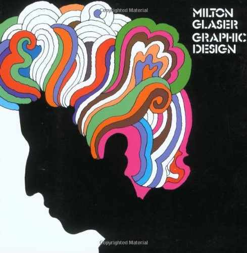 Milton Glaser: Graphic Design