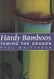 Hardy Bamboos: Taming the Dragon